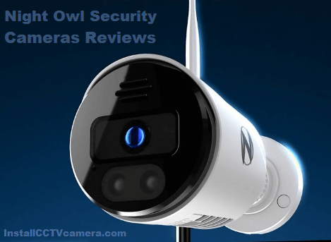 Read more about the article Night Owl Security Cameras Reviews 2023