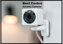 6 Best Costco Security Cameras you Can Get in 2023